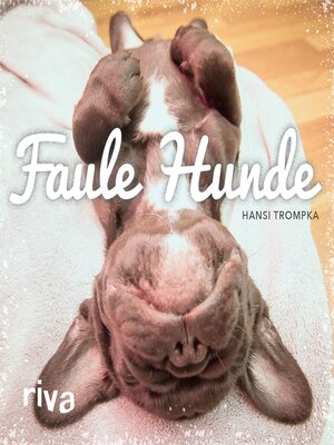 cover image of Faule Hunde